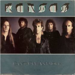 Kansas : Can't Cry Anymore - Three Pretenders